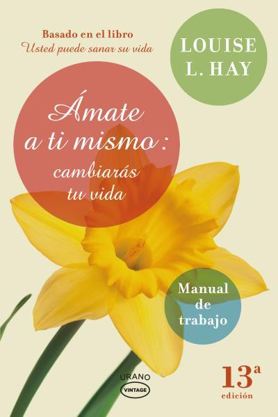 Amate a ti mismo | 9788479538248 | Louise L. Hay