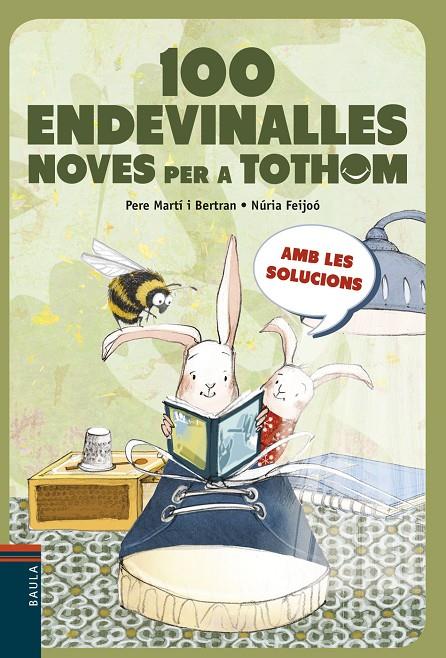 100 endevinalles noves per a tothom | 9788447936243 | Pere Martí i Bertran ; Núria Feijóo
