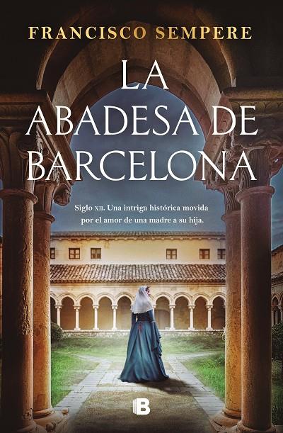 La abadesa de Barcelona | 9788466680141 | Francisco Sempere