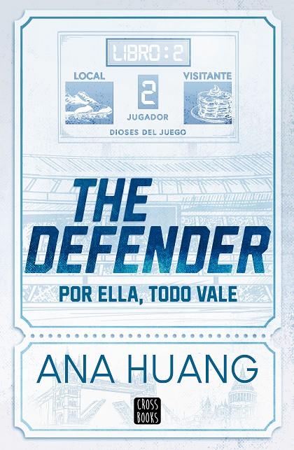 The defender : por ella, todo vale (Dioses del juego; 2) | 9788408312956 | Ana Huang