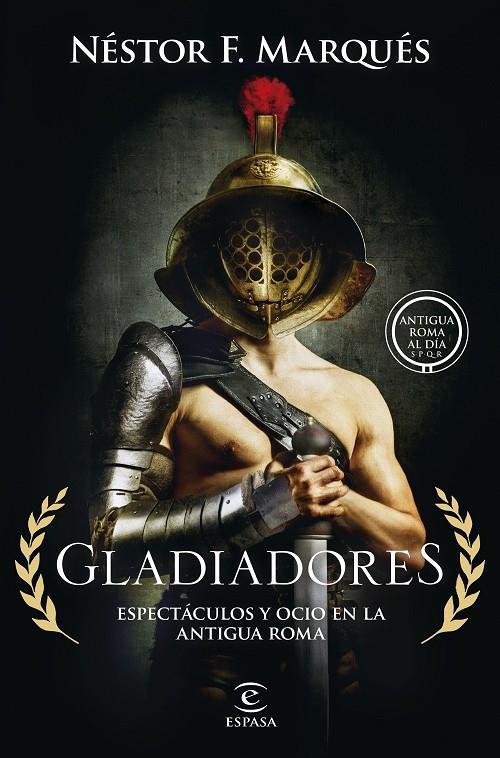Gladiadores | 9788467075007 | Néstor F. Marqués González