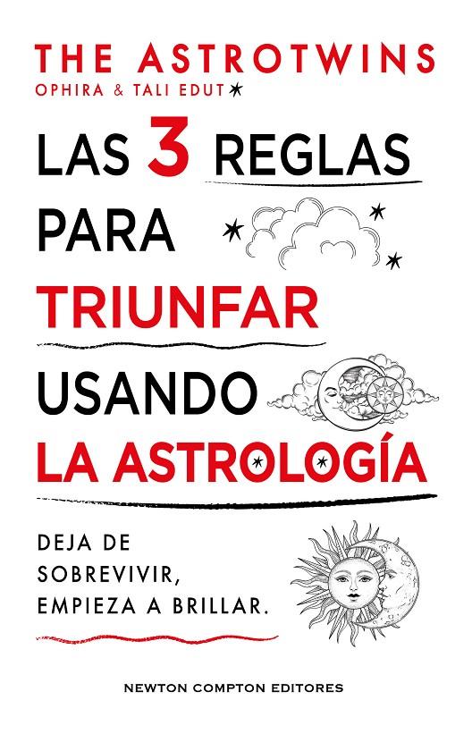 Las 3 reglas para triunfar usando la astrología | 9788410359352 | The AstroTwins