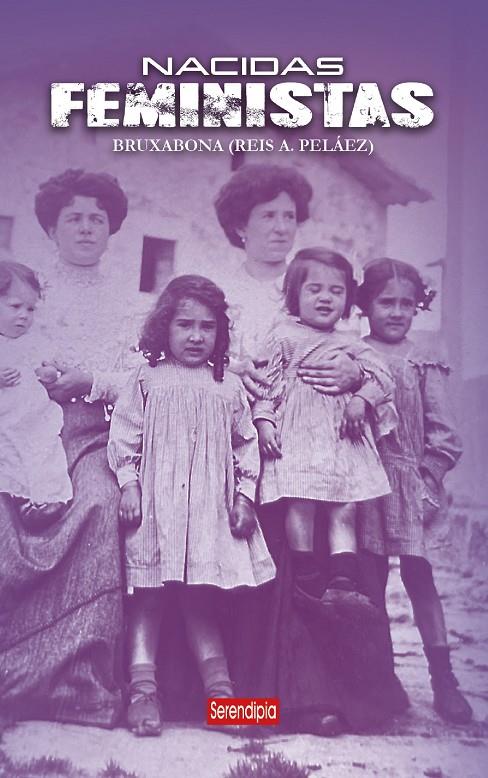 Nacidas feministas | 9788419793805 | Reis A. Peláez (Bruixabona)