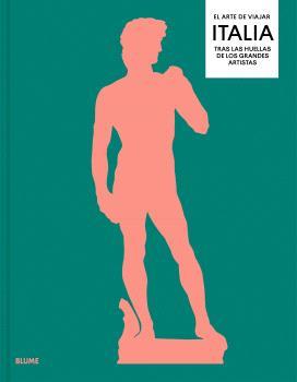 Italia : tras las huellas de los grandes artistas | 9788410469402 | Nick Treno