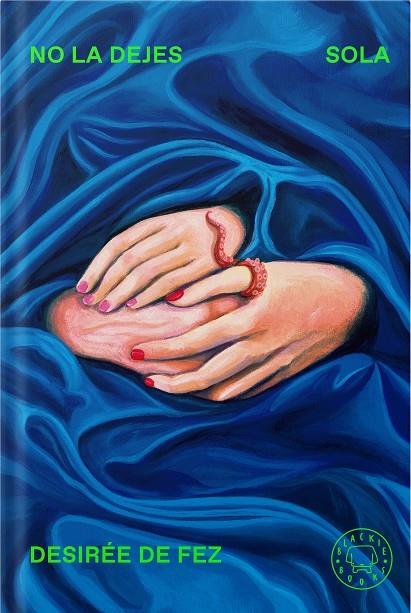 No la dejes sola | 9788410323742 | Desirée de Fez