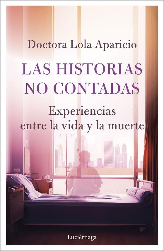 Las historias no contadas | 9791387667504 | Lola Aparicio