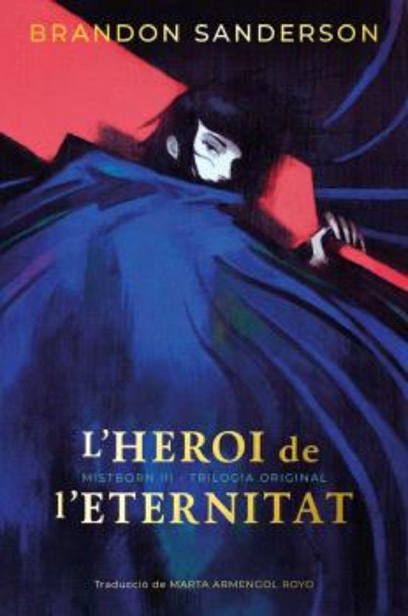 L'heroi de l'eternitat (Mistborn; 3) | 9788410254268 | Brandon Sanderson