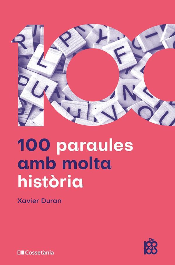 100 paraules amb molta història | 9788413566429 | Xavier Duran