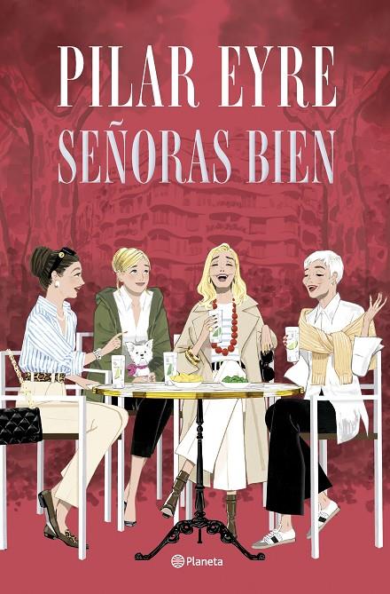 Señoras bien | 9788408300892 | Pilar Eyre