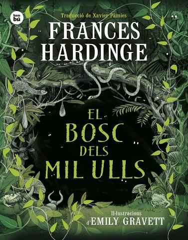 El bosc dels mil ulls | 9788410860001 | Frances Hardinge ; Emily Gravett