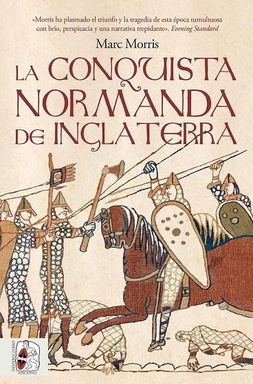 La conquista normanda de Inglaterra | 9791399153736 | Marc Morris