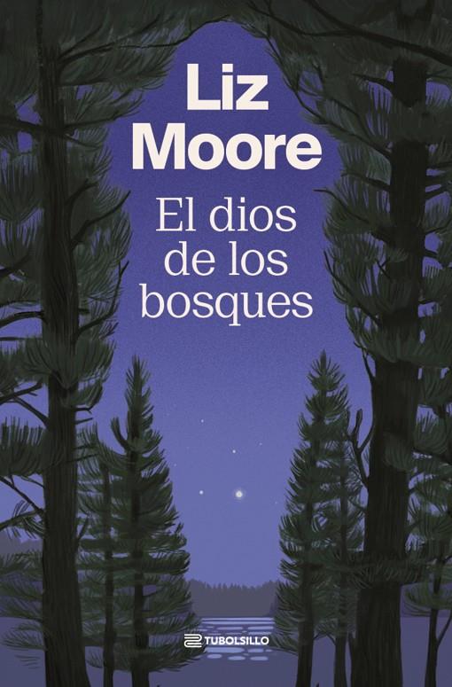El dios de los bosques | 9791387739218 | Liz Moore