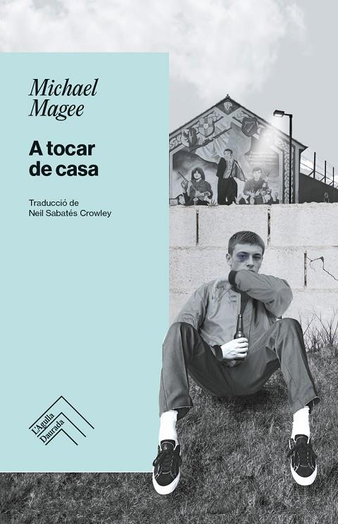 A tocar de casa | 9788419515346 | Michael Magee