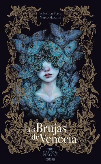 Las brujas de Venecia (Mariposa negra) | 9788414064030 | Sébastien Perez ; Marco Mazzoni