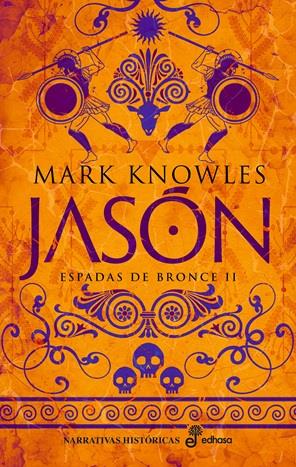 Jasón (Espadas de bronce; 2) | 9788435064484 | Knowles Mark