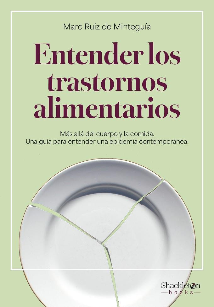 Entender los trastornos alimentarios | 9788413616186 | Marc Ruiz de Minteguía