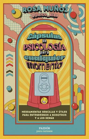 Cápsulas de psicología para cualquier momento | 9788449343971 | Rosa Muñoz