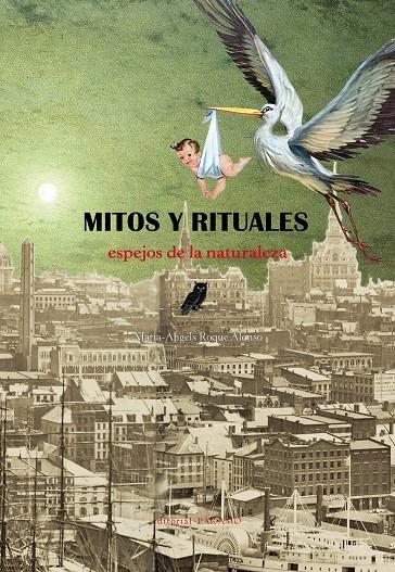 Mitos y rituales : espejos de la naturaleza | 9788412889628 | Maria Àngels Roque i Alonso