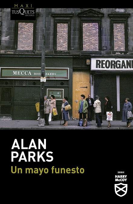 Un mayo funesto (Harry McCoy; 5) | 9788411076241 | Alan Parks