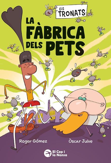 La fàbrica dels pets (Els Tronats; 1) | 9791387876241 | Roger Gómez ; Òscar Julve