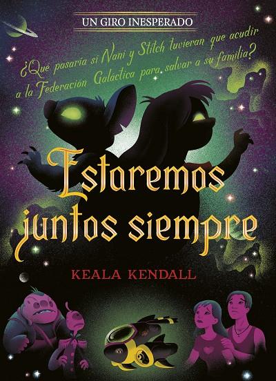 Estaremos juntos siempre (Un giro inesperado) | 9791387901431 | Keala Kendall