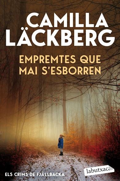 Empremtes que mai s'esborren (Els crims de Fjällbacka; 5) | 9791387802820 | Camilla Läckberg