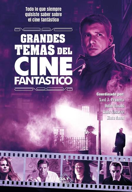 Grandes temas del cine fantástico | 9788410031562 | Xavi J. Prunera ; Quim Casals ; Lluís Nasarre ; Cinto Amat