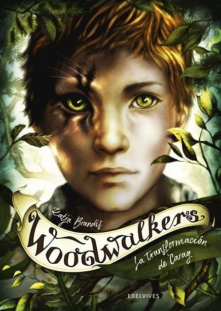 La transformación de Carag (Woodwalkers; 1) | 9788414024881 | Katja Brandis
