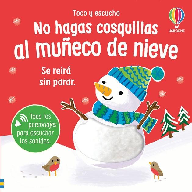 No le hagas cosquillas al muñeco de nieve | 9781806072705 | Lara Bryan ; Ana Larrañaga