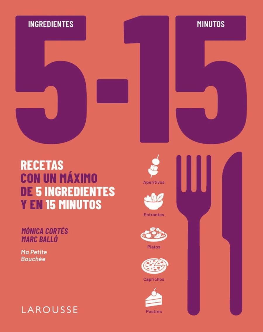 5 ingredientes - 15 minutos | 9791388145087 | Mónica Cortés ; Marc Balló