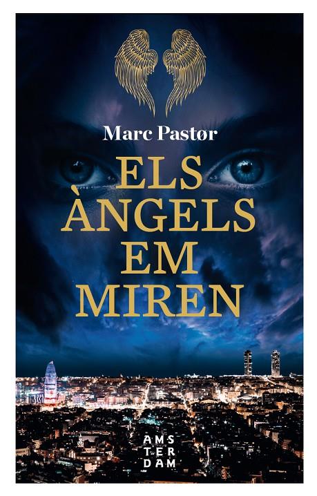 Els àngels em miren | 9788416743896 | Marc Pastor