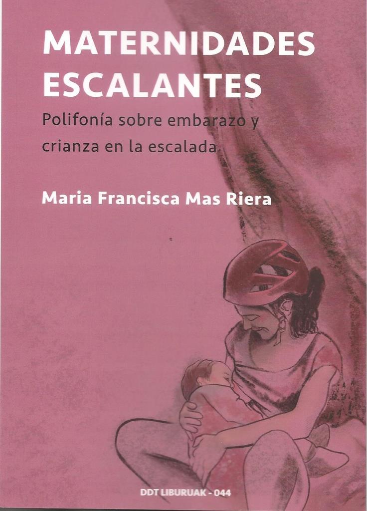 Maternidades escalantes | 9788412727043 | Maria Francisca Mas Riera