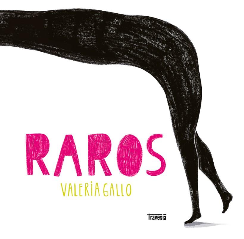 Raros | 9786075841007 | Valeria Gallo