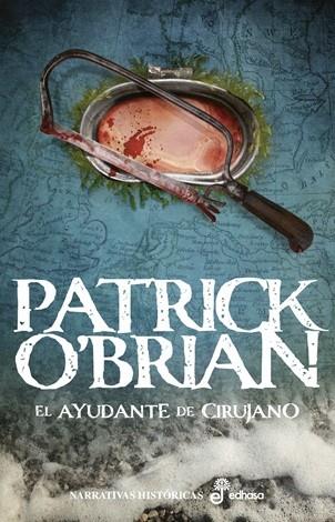 El ayudante del cirujano (Aubrey y Maturin; 7) | 9788435065542 | Patrick O'Brian