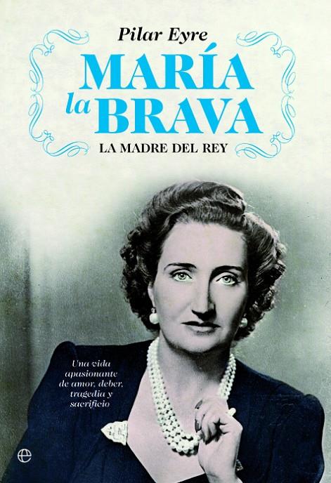 María la Brava | 9788413848808 | Pilar Eyre