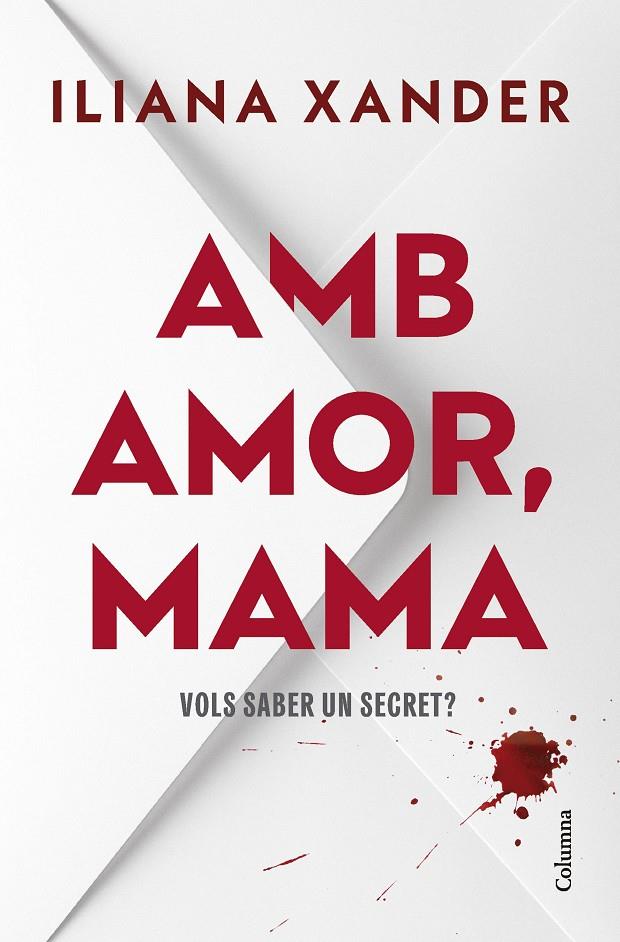 Amb amor, mama | 9788466434850 | Iliana Xander
