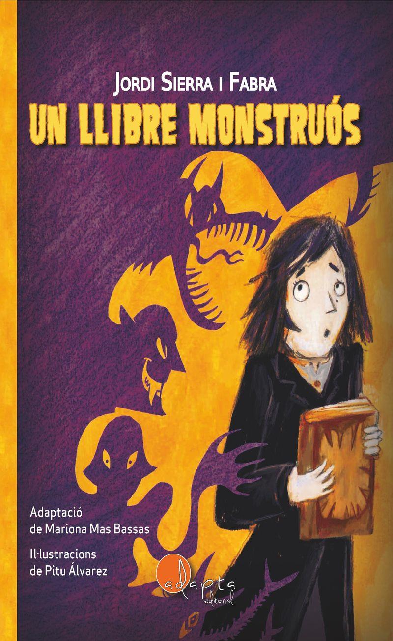 Un llibre monstruós | 9788419190727 | Jordi Sierra i Fabra