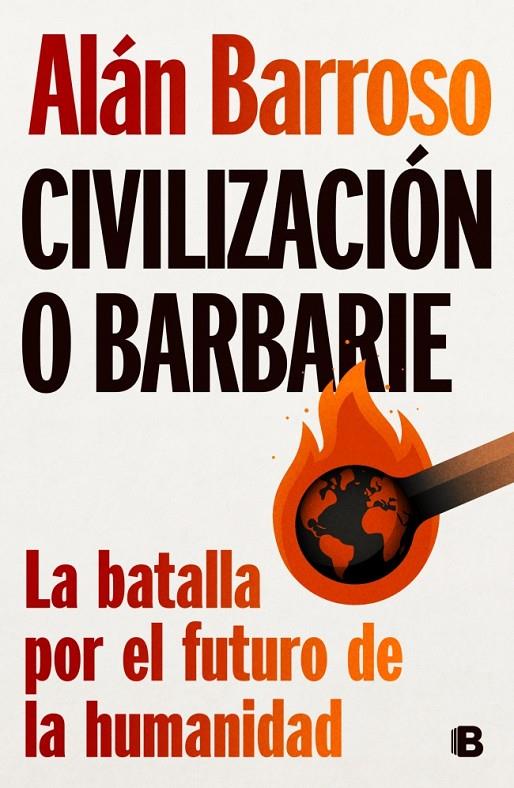 Civilización o barbarie | 9788466678643 | Alán Barroso