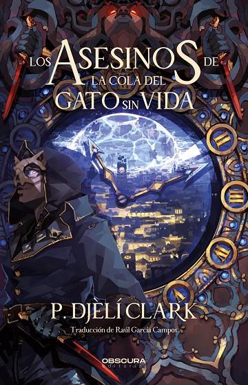 Los asesinos de la Cola del Gato sin Vida | 9788412928426 | P. Djèlí Clark