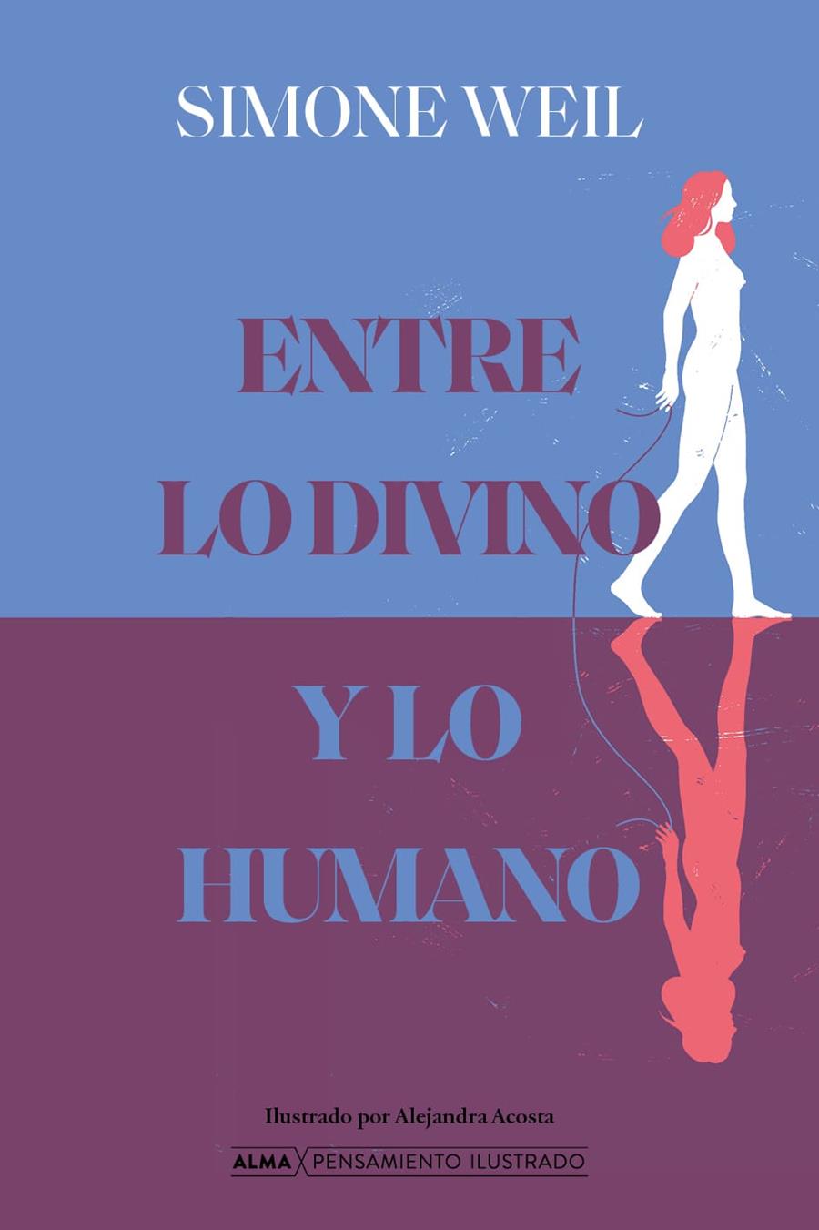 Entre lo divino y lo humano | 9791387752644 | Simone Weil