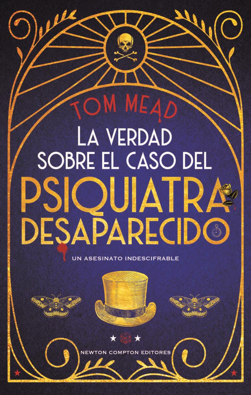 La verdad sobre el caso del psiquiatra desaparecido | 9788410080362 | Tom Mead