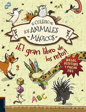 El colegio de los animales mágicos : El gran libro de los retos | 9788414015407 | Margit Auer ; Nikki Busch ; Nina Dulleck