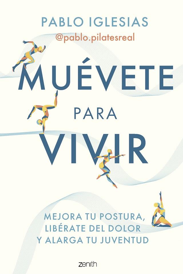 Muévete para vivir | 9788408297260 | Pablo Iglesias