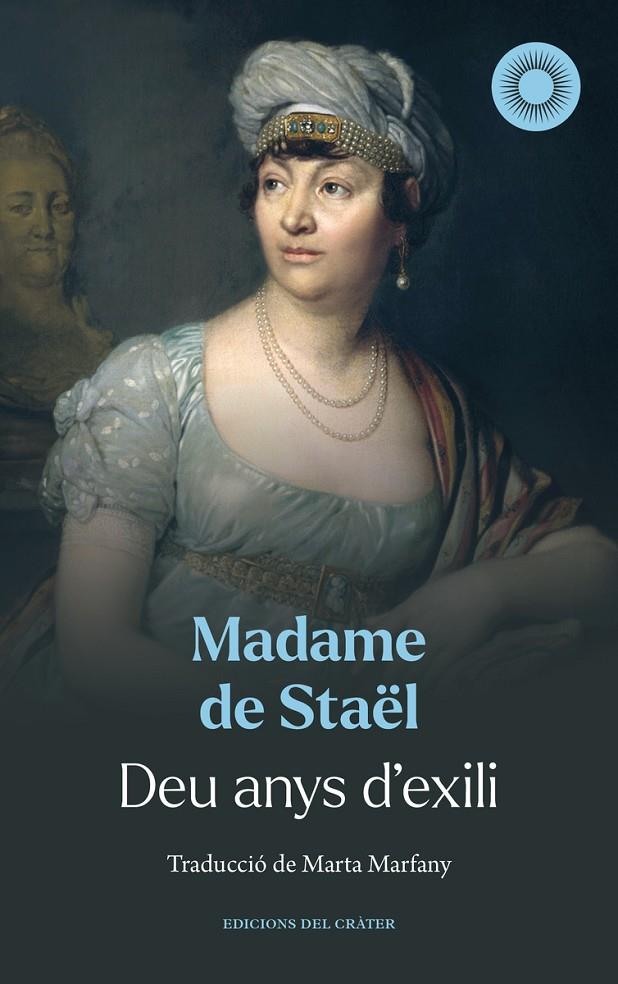 Deu anys d'exili | 9788412828689 | Madame de Staël