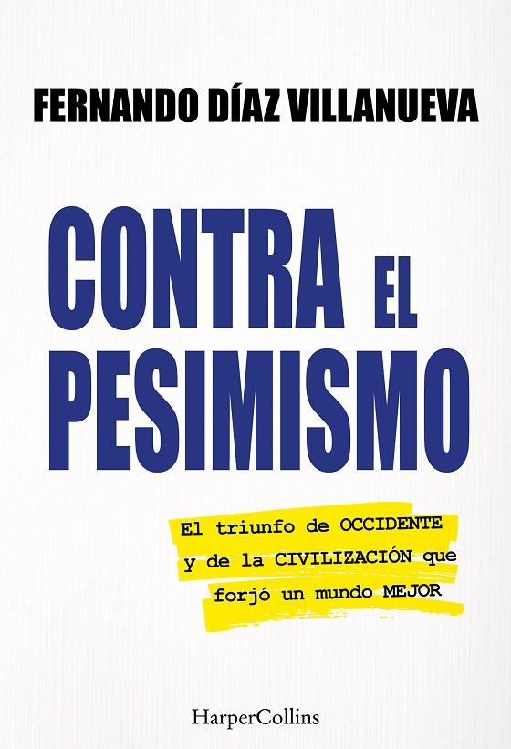 Contra el pesimismo | 9788410643888 | Fernando Díaz Villanueva