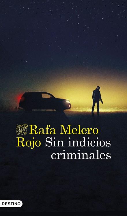Sin indicios criminales | 9788423369287 | Rafa Melero Rojo