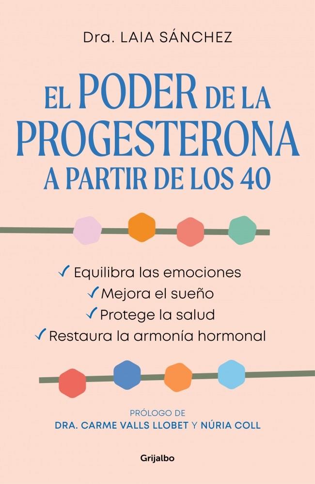 El poder de la progesterona a partir de los 40 | 9788425372063 | Laia Sánchez
