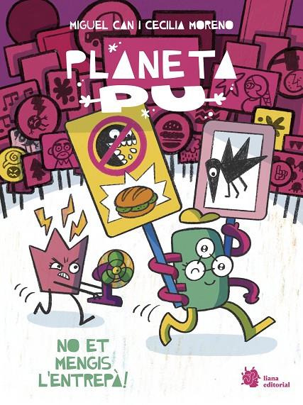 No et mengis l'entrepà! (Planeta Pu; 2) | 9788410158276 | Miguel Can ; Cecilia Moreno