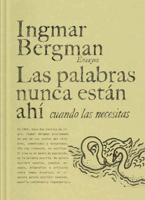 Las palabras nunca están ahí cuando las necesitas | 9788419737458 | Ingmar Bergman