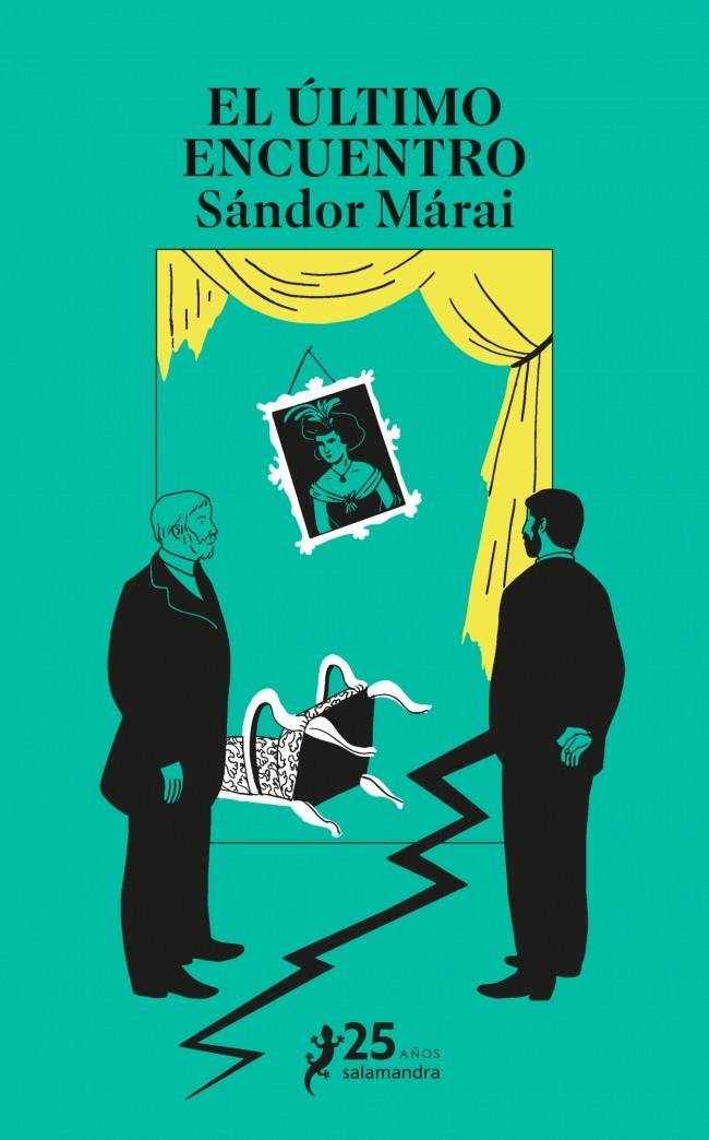 El último encuentro | 9788410340480 | Sándor Márai